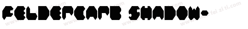 Feldercarb Shadow字体转换